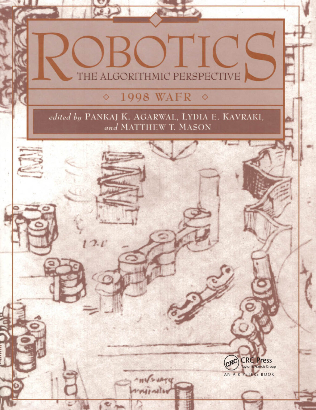 Robotics: The Algorithmic Perspective WAFR 1998 1st Edition