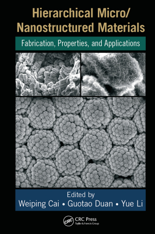 Imagen de portada: Hierarchical Micro/Nanostructured Materials 1st edition 9781439876824