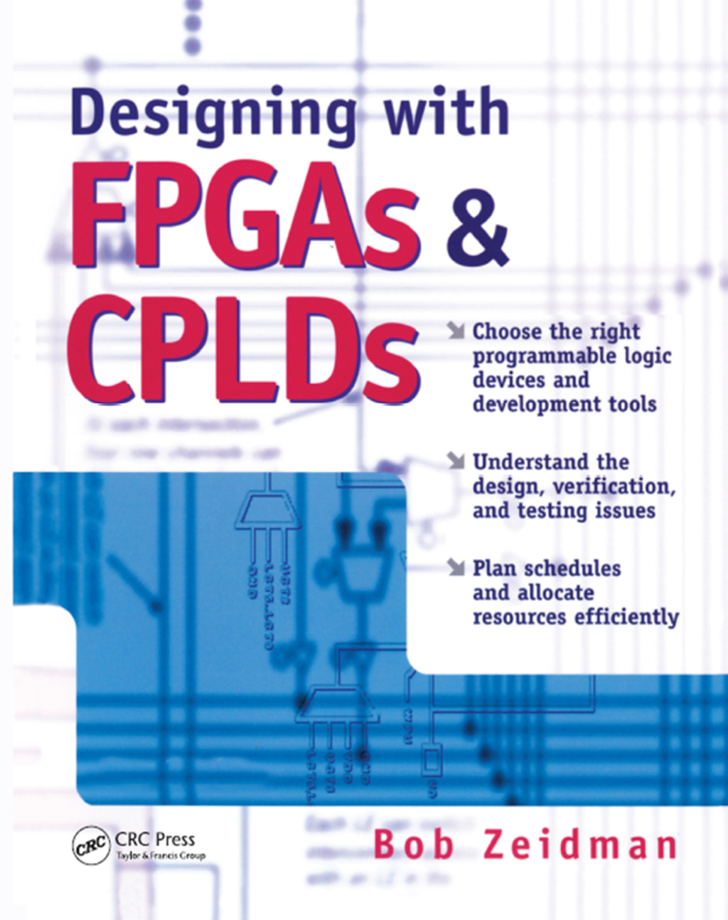 Designing with FPGAs and CPLDs 1st Edition