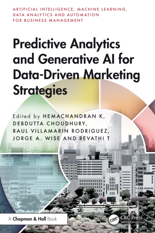 Cover image: Predictive Analytics and Generative AI for Data-Driven Marketing Strategies 1st edition 9781032748917