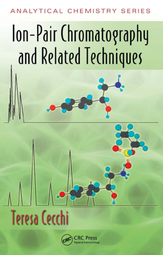 Cover image: Ion-Pair Chromatography and Related Techniques 1st edition 9781138112063