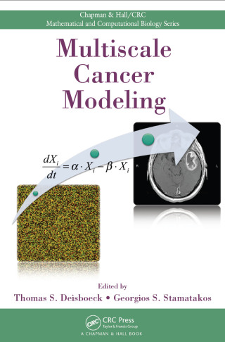 Cover image: Multiscale Cancer Modeling 1st edition 9781439814406