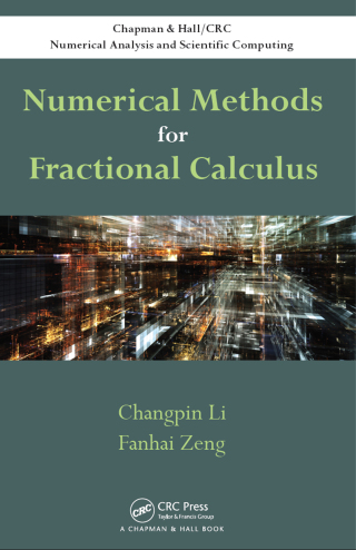 Cover image: Numerical Methods for Fractional Calculus 1st edition 9781482253801