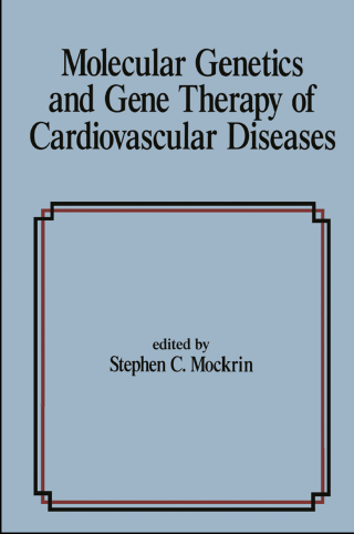 Cover image: Molecular Genetics & Gene Therapy of Cardiovascular Diseases 1st edition 9780824794088