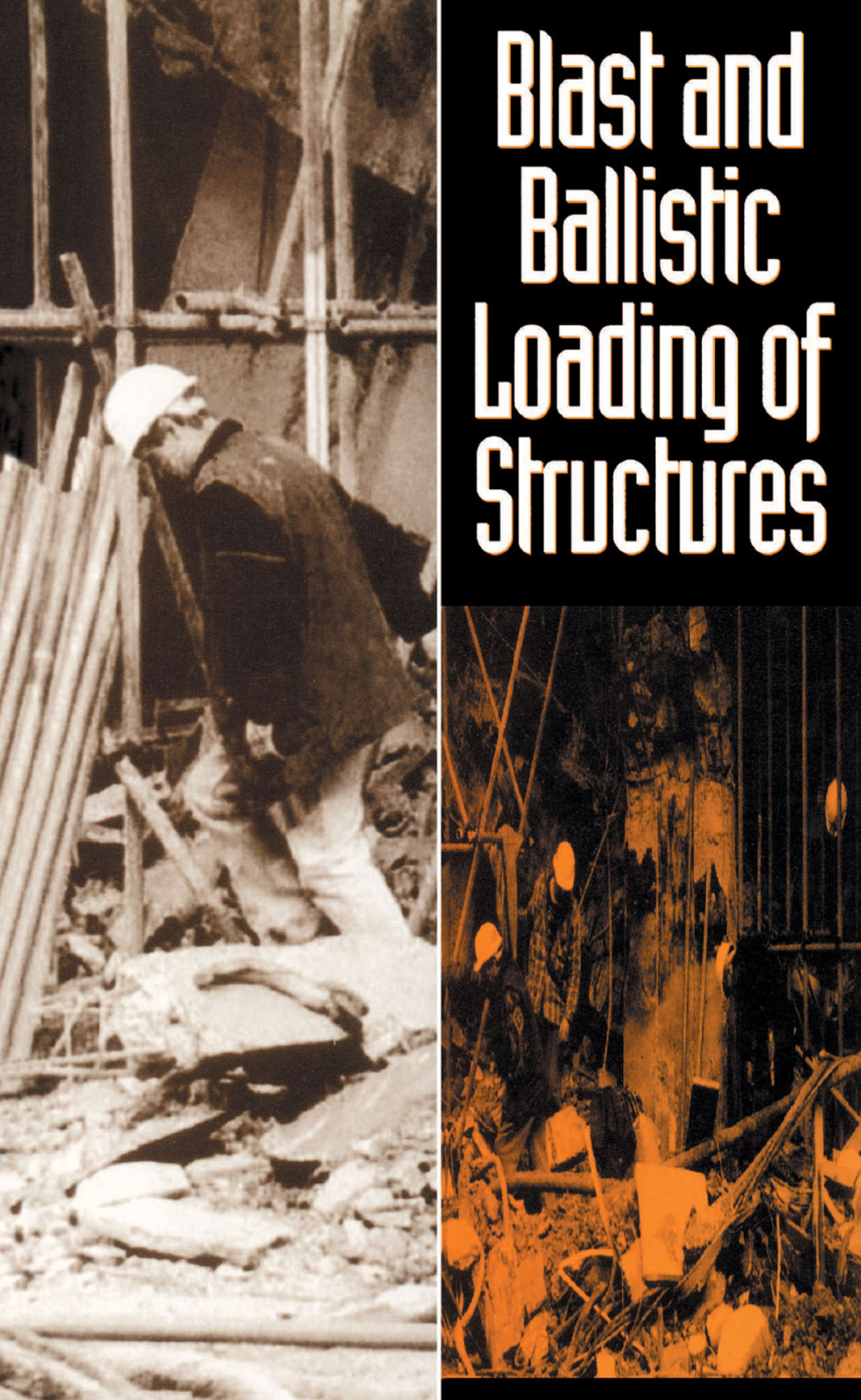 Blast and Ballistic Loading of Structures 1st Edition