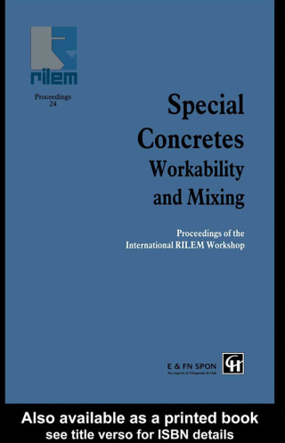 Cover image: Special Concretes - Workability and Mixing 1st edition 9780367863678