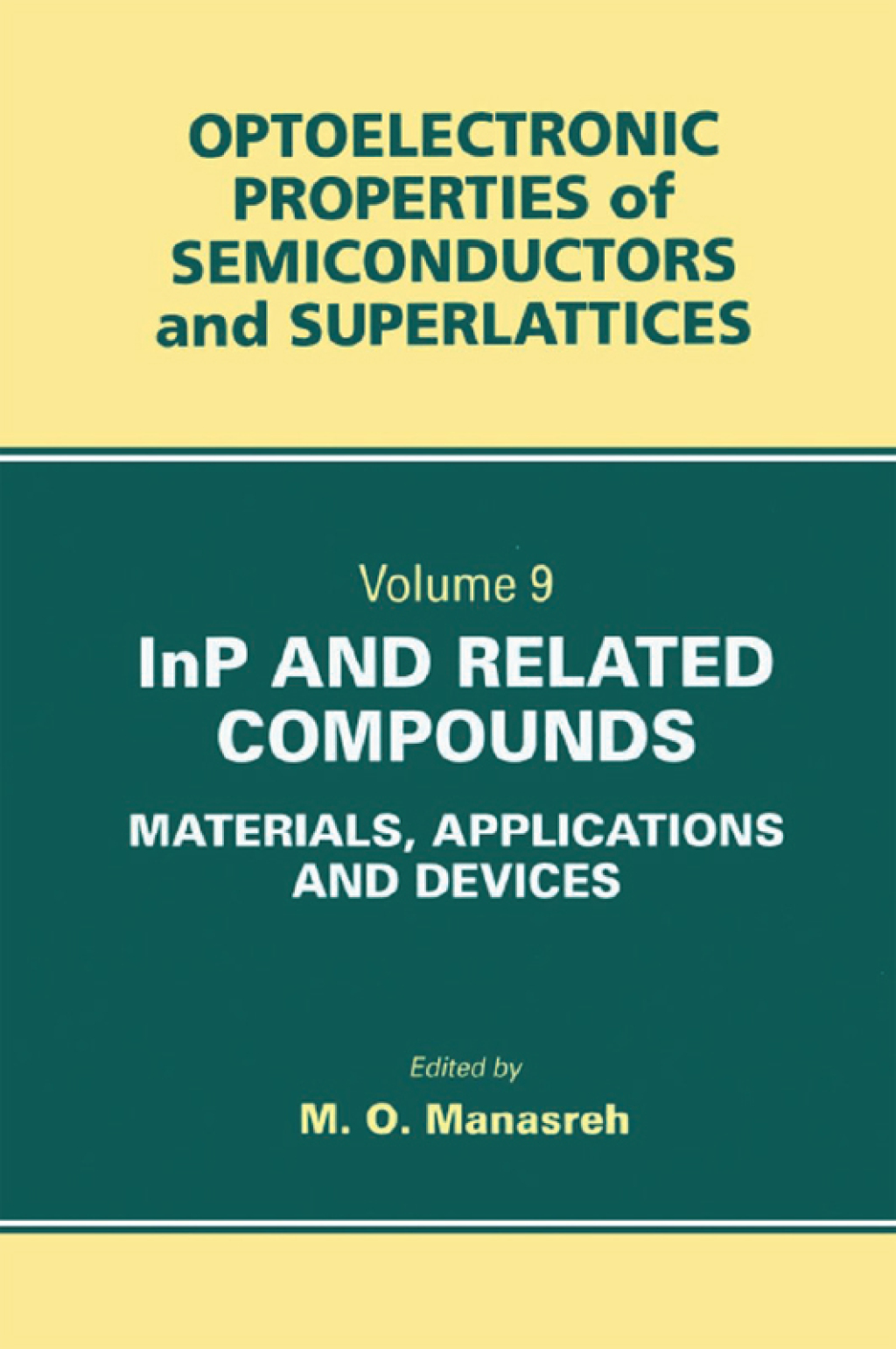 InP and Related Compounds Materials, Applications and Devices 1st Edition