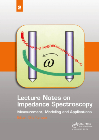 صورة الغلاف: Lecture Notes on Impedance Spectroscopy 1st edition 9781138111950