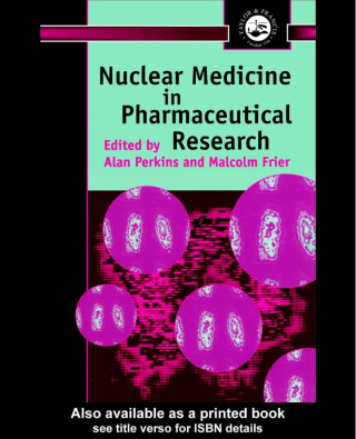 Titelbild: Nuclear Medicine in Pharmaceutical Research 1st edition 9780748406883