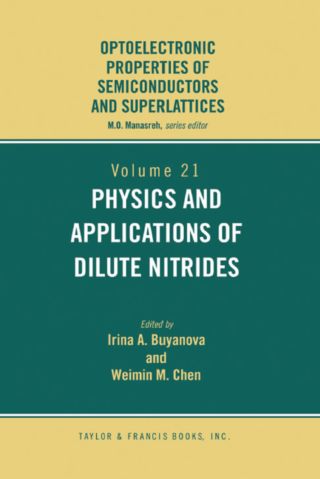 Physics and Applications of Dilute Nitrides 1st Edition