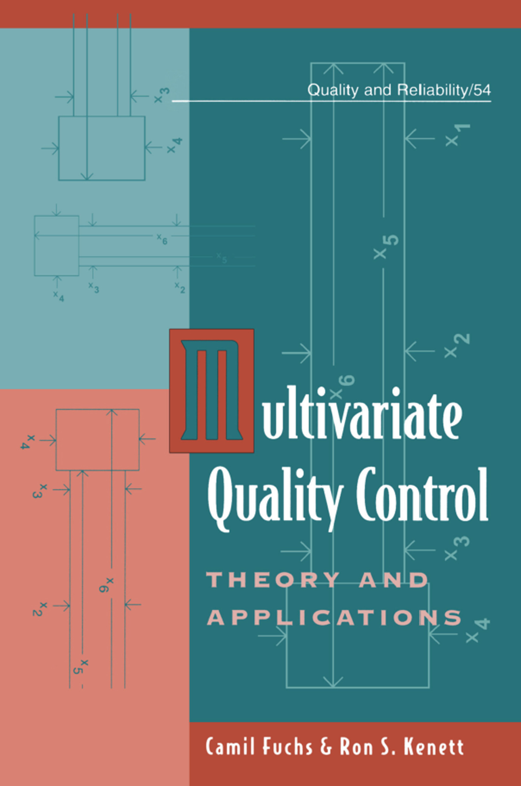 Multivariate Quality Control Theory and Applications 1st Edition