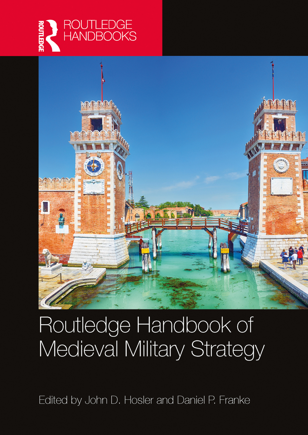 Routledge Handbook of Medieval Military Strategy 1st Edition