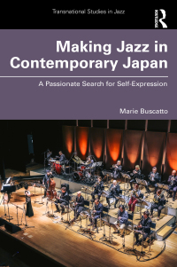 Immagine di copertina: Making Jazz in Contemporary Japan 1st edition 9781032603889