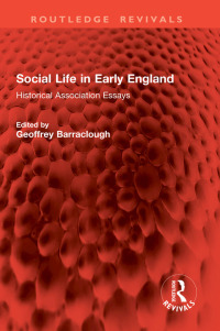 Cover image: Social Life in Early England 1st edition 9781032886824