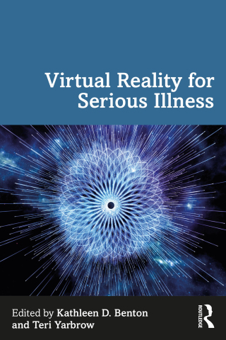 Cover image: Virtual Reality for Serious Illness 1st edition 9781032649757