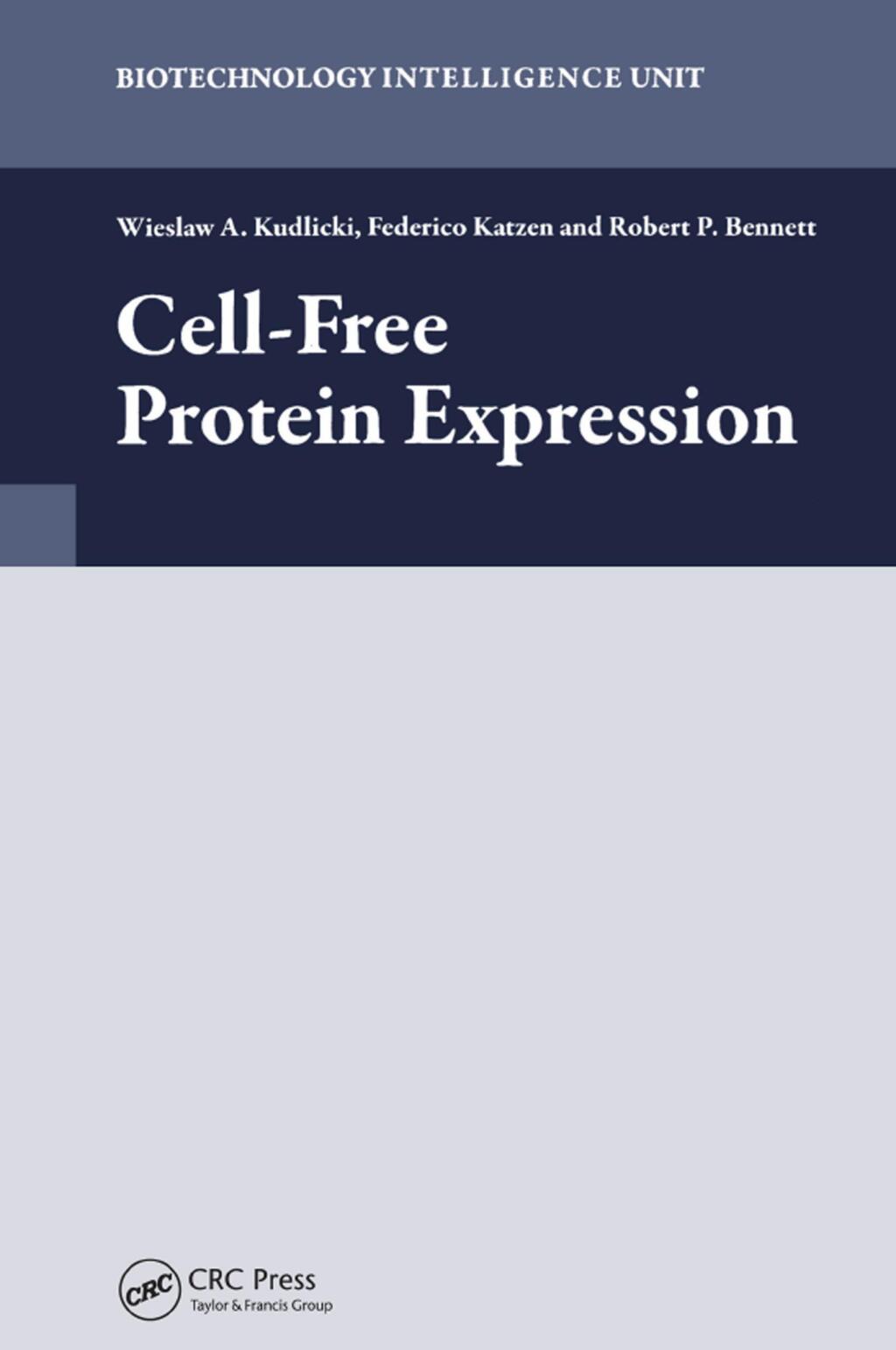 Cell-Free Protein Expression 1st Edition