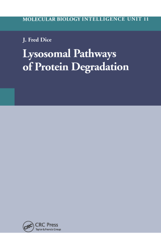 Cover image: Lysosomal Pathways of Protein Degradation 1st edition 9781587060038