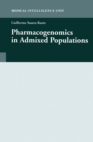 Cover image: Pharmacogenomics in Admixed Populations 1st edition 9781587063114