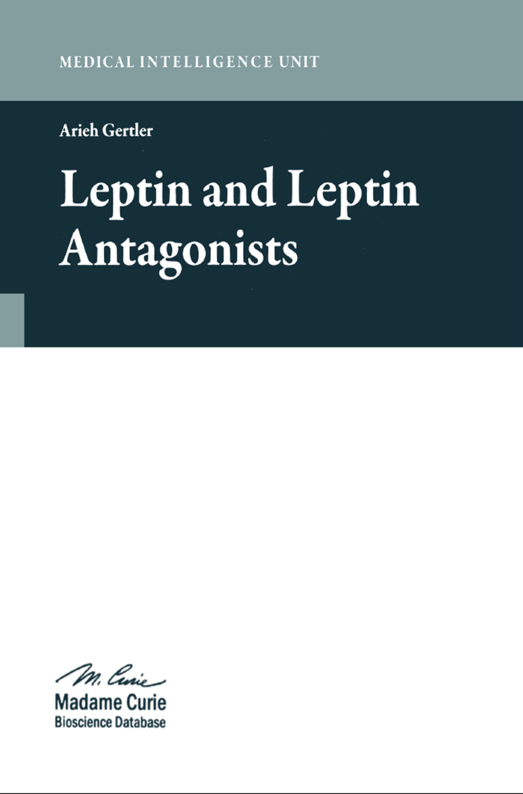 Leptin and Leptin Antagonists 1st Edition