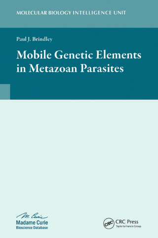 Cover image: Mobile Genetic Elements in Metazoan Parasites 1st edition 9781587060939