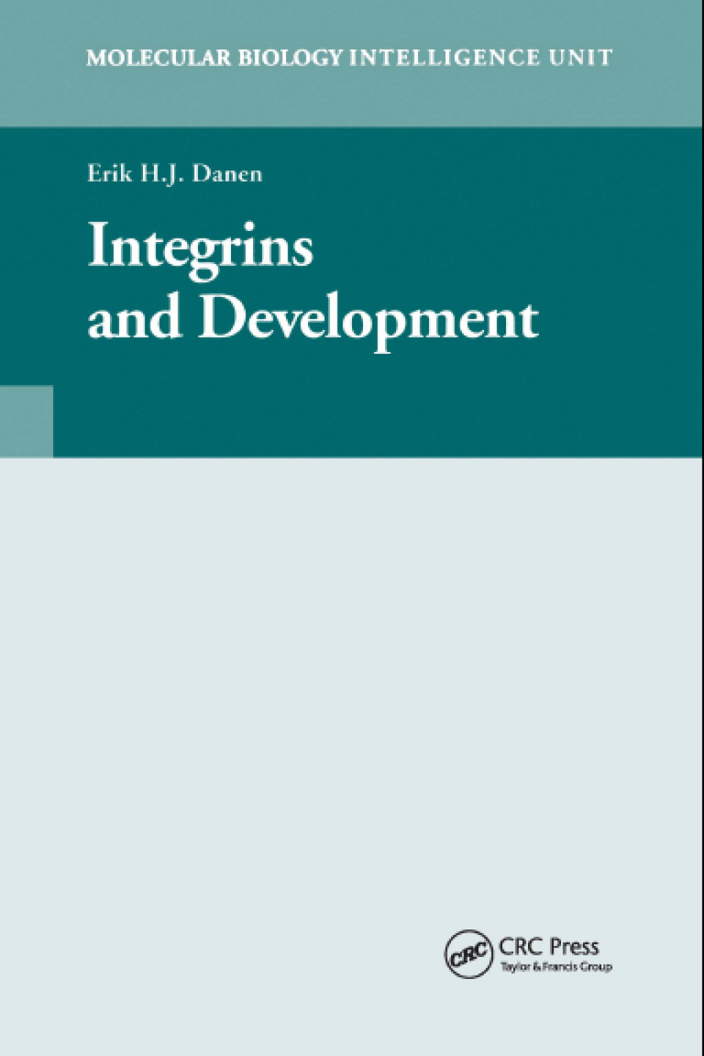 Integrins and Development 1st Edition