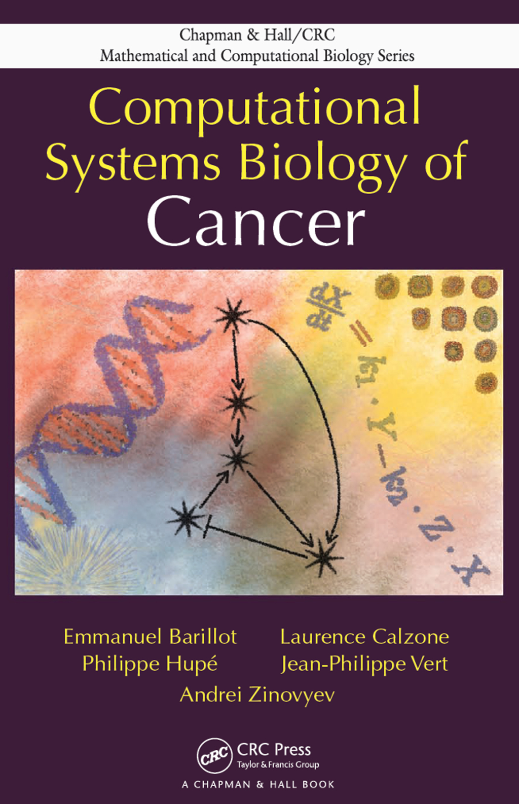 Computational Systems Biology of Cancer 1st Edition