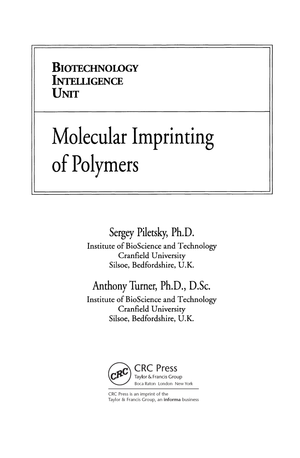 Molecular Imprinting of Polymers 1st Edition