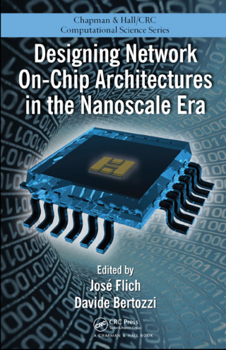 Cover image: Designing Network On-Chip Architectures in the Nanoscale Era 1st edition 9780367383145