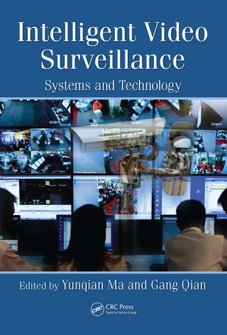 صورة الغلاف: Intelligent Video Surveillance 1st edition 9781439813287