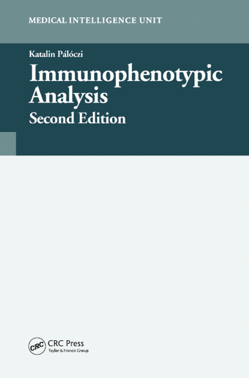 Immunophenotypic Analysis 2nd Edition