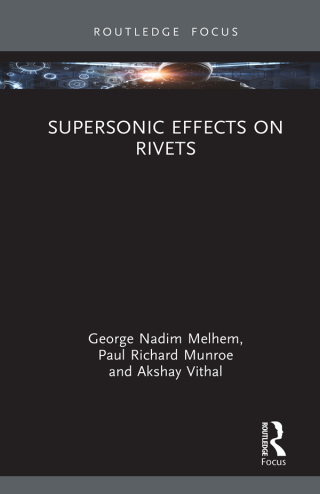 Cover image: Supersonic Effects on Rivets 1st edition 9781032851693