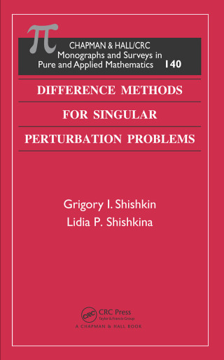 Cover image: Difference Methods for Singular Perturbation Problems 1st edition 9781584884590
