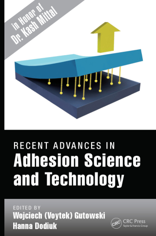 Cover image: Recent Advances in Adhesion Science and Technology in Honor of Dr. Kash Mittal 1st edition 9789004201736