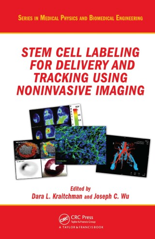Imagen de portada: Stem Cell Labeling for Delivery and Tracking Using Noninvasive Imaging 1st edition 9781439807514