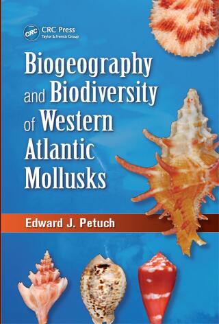 Cover image: Biogeography and Biodiversity of Western Atlantic Mollusks 1st edition 9781466579798
