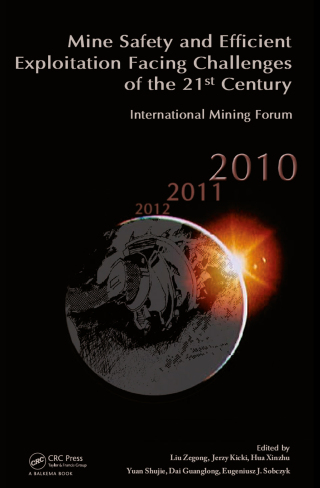 Cover image: Mine Safety and Efficient Exploitation Facing Challenges of the 21st Century 1st edition 9781138117860
