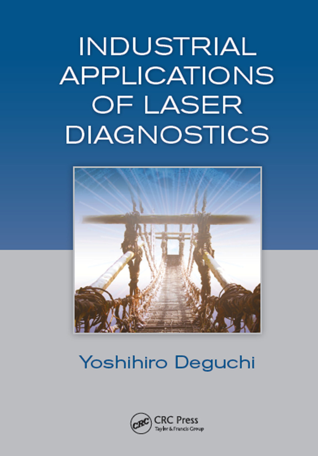 Industrial Applications of Laser Diagnostics 1st Edition