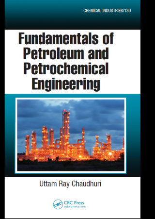 صورة الغلاف: Fundamentals of Petroleum and Petrochemical Engineering 1st edition 9781439851609