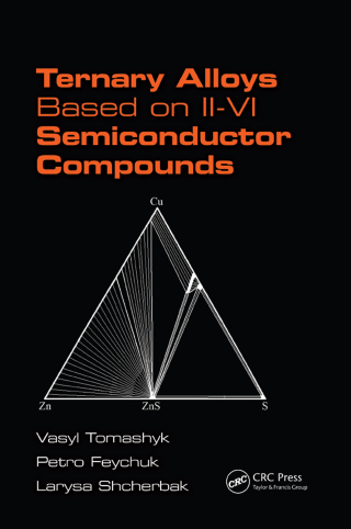 Cover image: Ternary Alloys Based on II-VI Semiconductor Compounds 1st edition 9781439895665