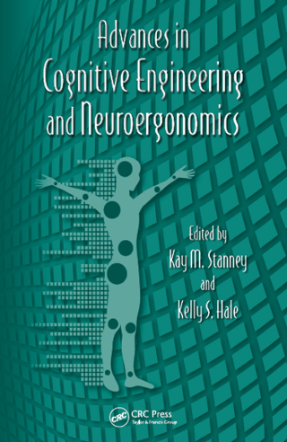 Cover image: Advances in Cognitive Engineering and Neuroergonomics 1st edition 9781439870167