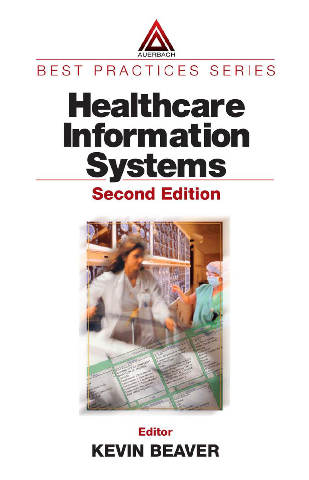 Healthcare Information Systems 2nd Edition
