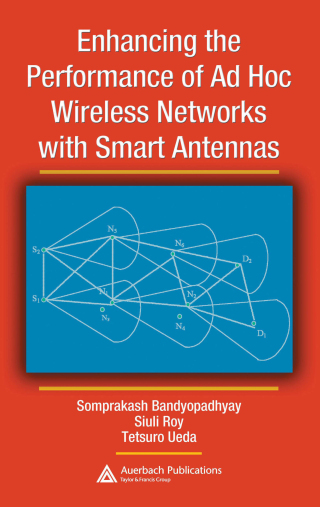 Cover image: Enhancing the Performance of Ad Hoc Wireless Networks with Smart Antennas 1st edition 9780849350818