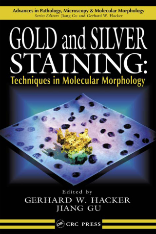 Immagine di copertina: Gold and Silver Staining 1st edition 9780849313929