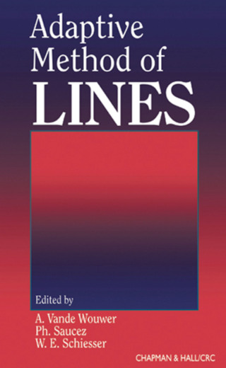 Cover image: Adaptive Method of Lines 1st edition 9781584882312