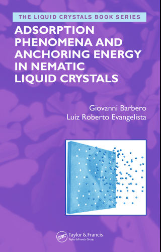 Cover image: Adsorption Phenomena and Anchoring Energy in Nematic Liquid Crystals 1st edition 9780367836269