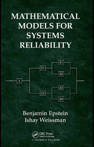 صورة الغلاف: Mathematical Models for Systems Reliability 1st edition 9781420080827