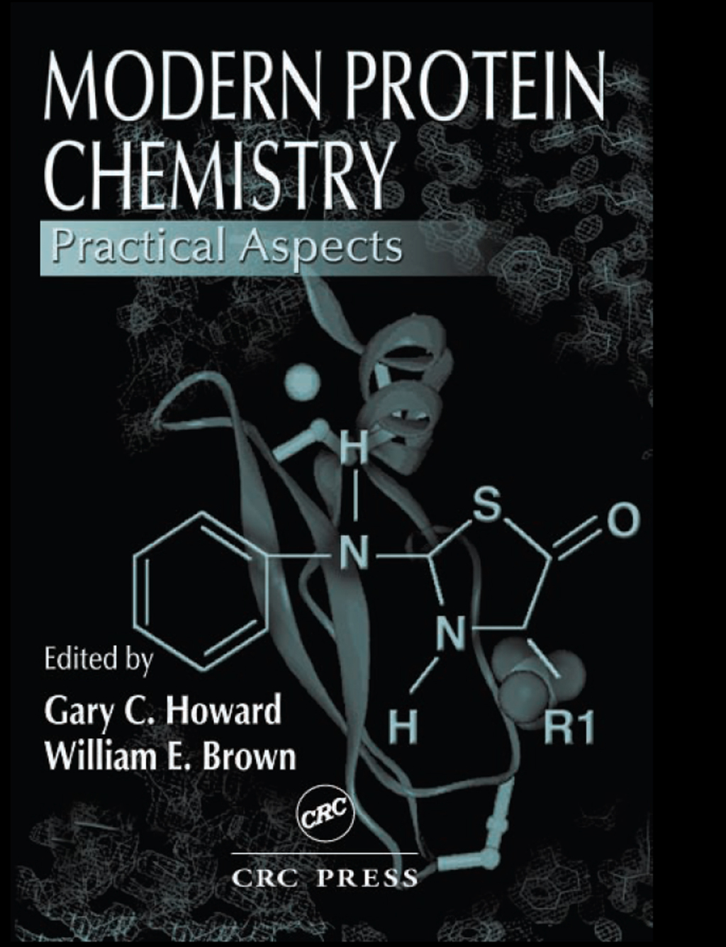 Modern Protein Chemistry Practical Aspects 1st Edition