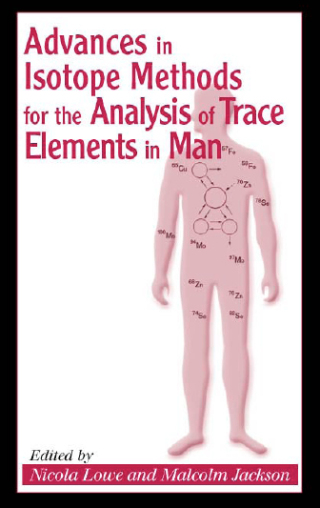 Cover image: Advances in Isotope Methods for the Analysis of Trace Elements in Man 1st edition 9780849387302