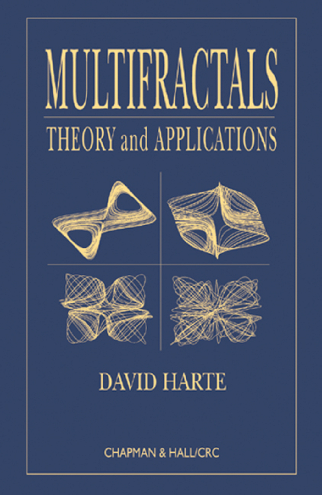Multifractals Theory and Applications 1st Edition