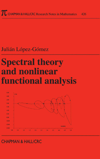 Cover image: Spectral Theory and Nonlinear Functional Analysis 1st edition 9781138441972